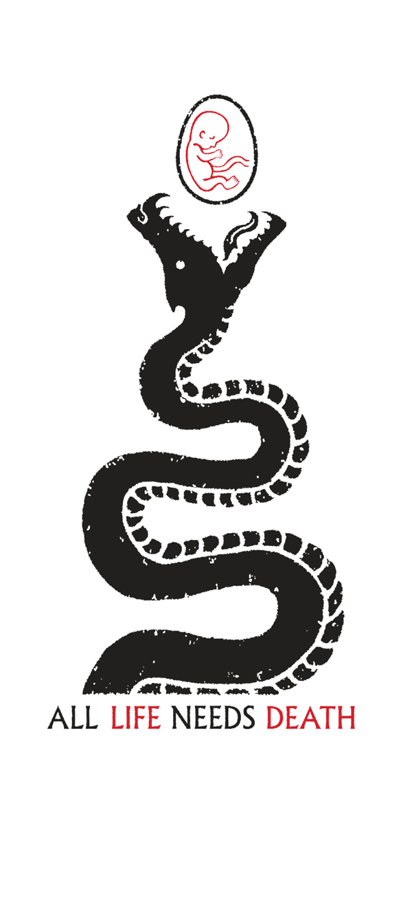 All Life Needs Death